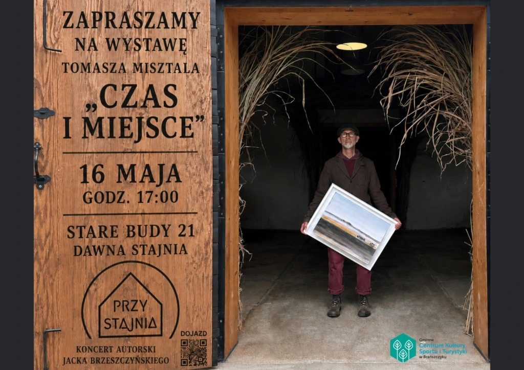 Plakat: „Czas i miejsce” — wystawa Tomasza Misztala